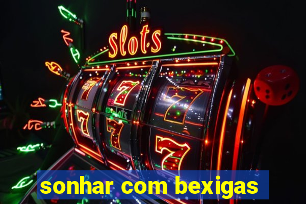 sonhar com bexigas